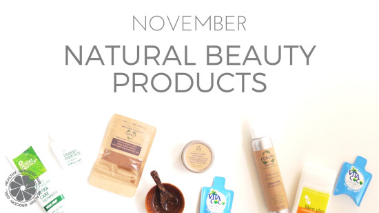 November Natural Beauty Product Favorites